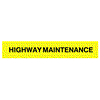 Highway Maintenance Sign - 1105 X 115mm Self Adhesive